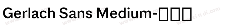 Gerlach Sans Medium字体转换
